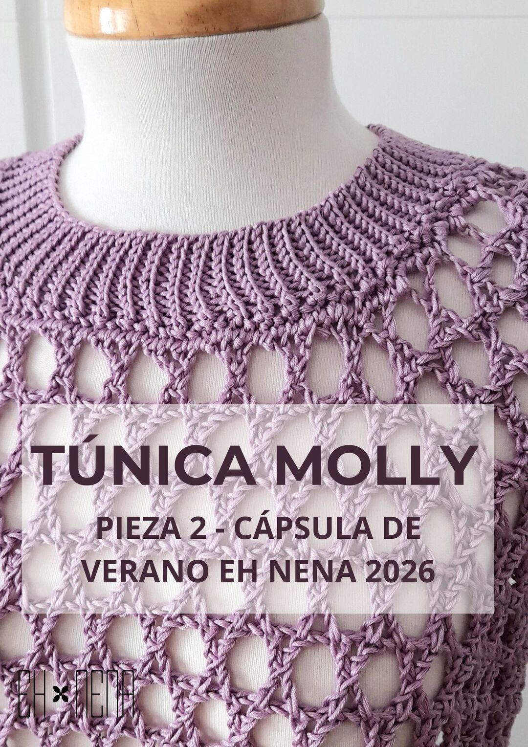 Patrón de crochet descargable en pdf de la Túnica Molly de la Capsula de verano EH NENA 2026